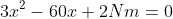3x^2-60x+2Nm=0