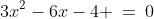 3x^2-6x-4 \:=\:0
