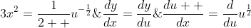 \displaystyle\frac{dy}{dx}=\frac{dy}{du}\;\frac{du  }{dx}=\frac{d}{du}u^{\frac{1}{2}}\;3x^2=\frac{1}{2  }u^{-\frac{1}{2}}\;3x^2=\frac{1}{2u^{\frac{1}{2}}}3x^2=  \frac{3x^2}{2\sqrt{x^3+5}}