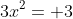 3x^2= 3