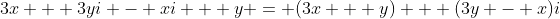 3x + 3yi - xi + y = (3x + y) + (3y - x)i
