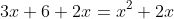 3x+6+2x=x^2+2x