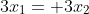 3x_1= 3x_2