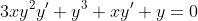 3xy^{2}y'+y^{3}+xy'+y=0