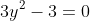 3y^2-3=0
