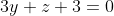 3y+z+3=0