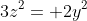 3z^2= 2y^2