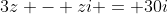 3z - zi = 30i