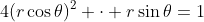 4(r\cos\theta)^2 \cdot r\sin\theta=1
