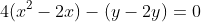 4(x^2-2x)-(y-2y)=0