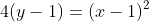 4(y-1)=(x-1)^2