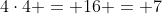 4\cdot4 = 16 = 7