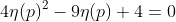 4\eta(p)^{2}-9\eta(p)+4=0