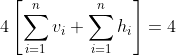 4\left[\sum_{i=1}^nv_i+\sum_{i=1}^nh_i\right]=4