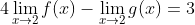 4\lim_{x\to2}f(x)-\lim_{x\to2}g(x)=3