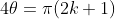 4\theta=\pi(2k+1)