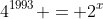 4^{1993} = 2^x