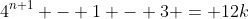 4^{n+1} - 1 - 3 = 12k