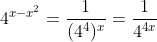 4^{x-x^2}=\frac{1}{(4^4)^x}=\frac{1}{4^{4x}}