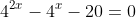 4^2^x-4^x-20=0