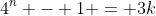 4^n - 1 = 3k