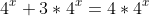 4^x+3*4^x=4*4^x