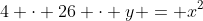 4 \cdot 26 \cdot y = x^2