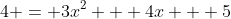 4 = 3x^2 + 4x + 5
