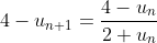 4-u_{n+1}=\frac{4-u_n}{2+u_n}