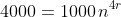 4000=1000\,n^{4r}