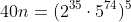 40n=(2^{35}\cdot5^{74})^5