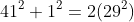 41^2+1^2=2(29^2)