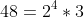48=2^4*3