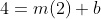 4=m(2)+b