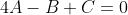 4A-B+C=0