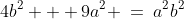 4b^2 + 9a^2 \:=\:a^2b^2\;\;{\color{blue}[2]}