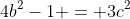 4b^2-1 = 3c^2