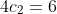 4c_2=6