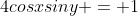 4cosxsiny = 1