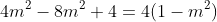 4m^2-8m^2+4=4(1-m^2)