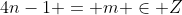 4n-1 = m \in Z