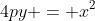 4py = x^2