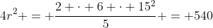 4r^2 = \frac{2 \cdot 6 \cdot 15^2}{5} = 540