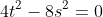 4t^2-8s^2=0