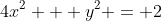 4x^2 + y^2 = 2