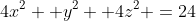 4x^2 +y^2 +4z^2 =24