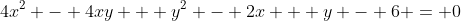 4x^2 - 4xy + y^2 - 2x + y - 6 = 0