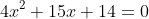 4x^2+15x+14=0