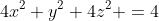 4x^2+y^2+4z^2 =4