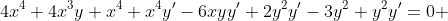 4x^4+4x^3y+x^4+x^4y'-6xyy'+2y^2y'-3y^2+y^2y'=0 
